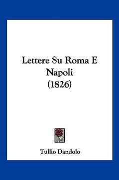 portada Lettere Su Roma E Napoli (1826) (in Italian)