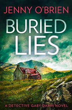 portada Buried Lies: One of the Most Gripping Detective Crime Thrillers of 2021! Book 5 (Detective Gaby Darin) (in English)