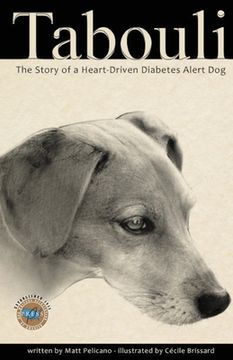 portada Tabouli: The Story of a Heart-Driven Diabetes Alert Dog (in English)