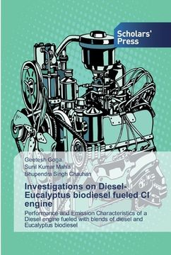 portada Investigations on Diesel-Eucalyptus biodiesel fueled CI engine (en Inglés)