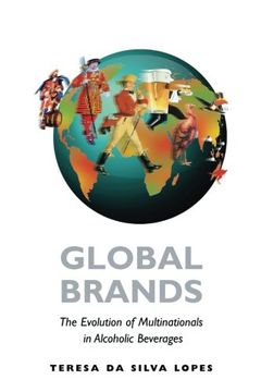 portada Global Brands: The Evolution of Multinationals in Alcoholic Beverages (Cambridge Studies in the Emergence of Global Enterprise) (in English)