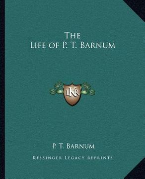 portada the life of p. t. barnum (in English)