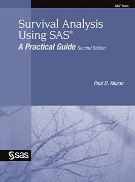 portada Survival Analysis Using Sas: A Practical Guide, Second Edition (en Inglés)