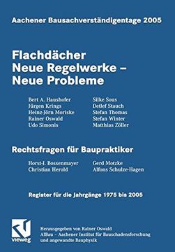 portada Aachener Bausachverständigentage 2005: Flachdächer Neue Regelwerke - Neue Probleme
