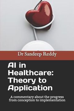 portada AI in Healthcare: Theory to Application: A commentary about the progress form conception to implementation (in English)