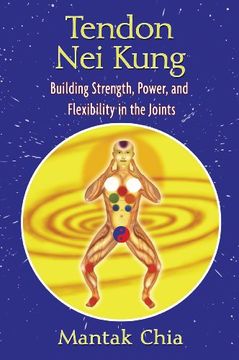 portada Tendon nei Kung: Techniques for Building Joint Strength and Power: Techniques for Building Strength and Power (en Inglés)