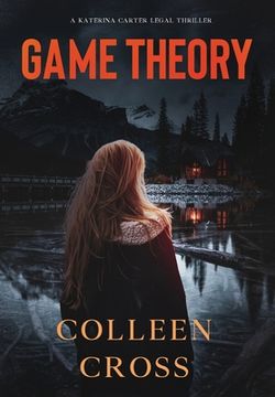 portada Game Theory: A Katerina Carter Fraud Legal Thriller (en Inglés)