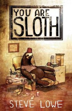 portada You Are Sloth! (en Inglés)