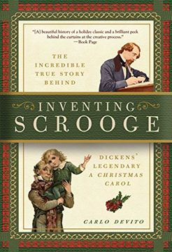 portada Inventing Scrooge: The Incredible True Story Behind Charles Dickens' Legendary "A Christmas Carol"