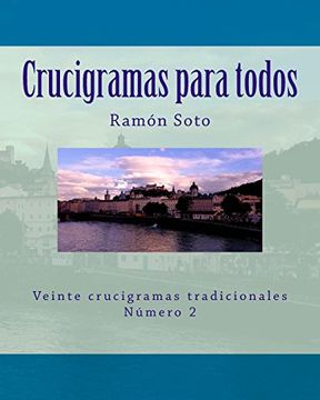 portada Crucigramas Para Todos: Veinte Crucigramas Tradicionales: Volume 2 (Crucigramas Para Todos - Formato Grande) (in Spanish)