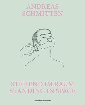 portada Andreas Schmitten. Stehend im Raum/ Standing in Space