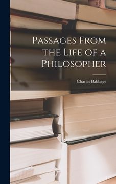 portada Passages From the Life of a Philosopher (in English)