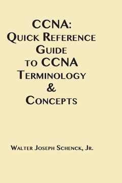 portada CCNA: Quick Reference Guide to CCNA Terminology & Concepts (en Inglés)