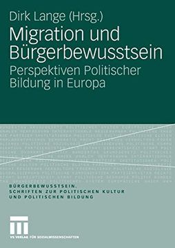 portada Migration und Bürgerbewusstsein: Perspektiven Politischer Bildung in Europa (in German)