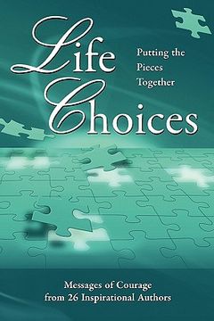 portada life choices: putting the pieces together