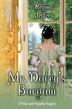 portada Mr. Darcy's Bargain: A Pride and Prejudice Vagary