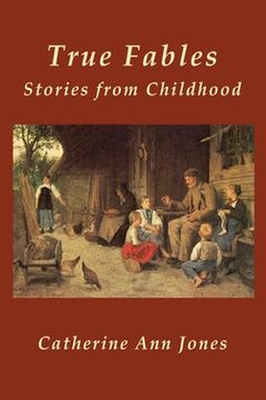 portada True Fables: Stories from Childhood (in English)