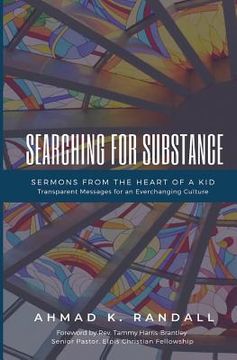 portada Searching for Substance: Sermons from the Heart of a Kid