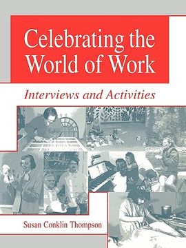 portada celebrating the world of work: interviews and activities (en Inglés)