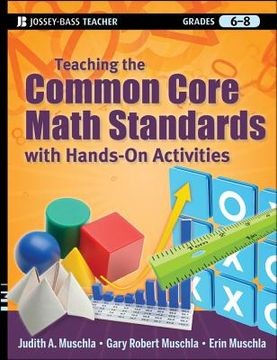 portada teaching the common core math standards with hands-on activities, grades 6-8 (en Inglés)