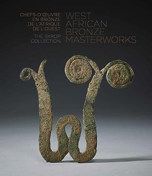 portada West African Bronze Masterworks: The Syrop Collection (en Inglés)