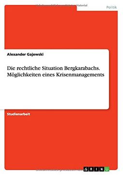 portada Die rechtliche Situation Bergkarabachs. Möglichkeiten eines Krisenmanagements (German Edition)
