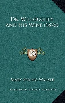 portada dr. willoughby and his wine (1876) (en Inglés)