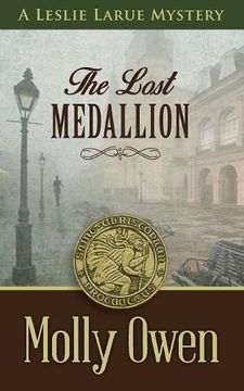 portada The Lost Medallion: A Leslie LaRue Mystery (en Inglés)