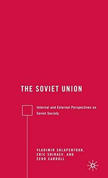 portada The Soviet Union: Internal and External Perspectives on Soviet Society (en Inglés)