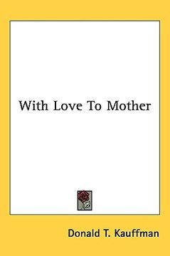portada with love to mother (en Inglés)