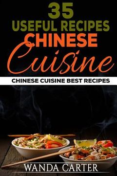 portada 35 Useful Recipes Chinese Cuisine. Chinese cuisine. Best recipes. (en Inglés)