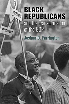 portada Black Republicans and the Transformation of the gop (Politics and Culture in Modern America) (en Inglés)
