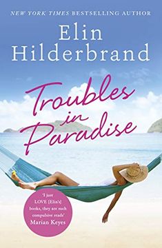 portada Troubles in Paradise: Book 3 in Nyt-Bestselling Author Elin Hilderbrand'S Fabulous Paradise Series (Winter in Paradise) (en Inglés)