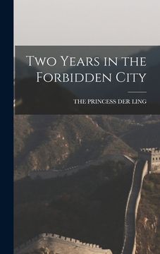 portada Two Years in the Forbidden City (en Inglés)