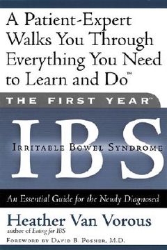 portada The First Year: Ibs (Irritable Bowel Syndrome): An Essential Guide for the Newly Diagnosed (in English)