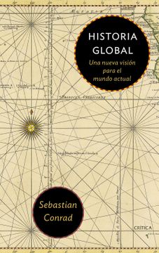 portada Historia Global: Una Nueva Visión Para el Mundo Actual (in Spanish)
