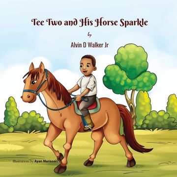 portada Tee Two and His Horse Sparkle (en Inglés)