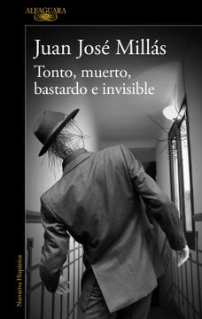 portada Tonto, Muerto, Bastardo e Invisible
