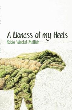 portada a lioness at my heels (in English)