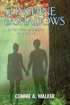 portada Sunshine and Shadows: Another Modern Fairytale (en Inglés)
