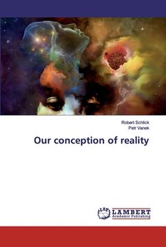 portada Our conception of reality (en Inglés)
