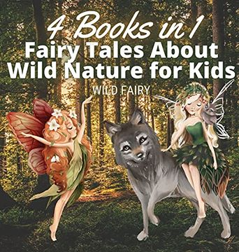portada Fairy Tales About Wild Nature for Kids: 4 Books in 1 (in English)
