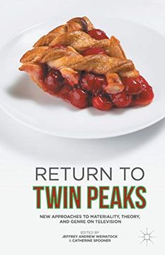 portada Return to Twin Peaks: New Approaches to Materiality, Theory, and Genre on Television 