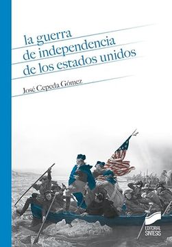 portada La Guerra de Independencia de los Estados Unidos (in Spanish)
