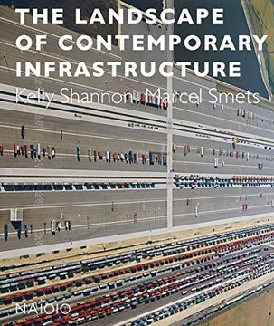 portada The Landscape of Contemporary Infrastructure (en Inglés)