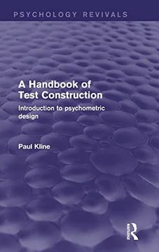 portada A Handbook of Test Construction (Psychology Revivals): Introduction to Psychometric Design (en Inglés)