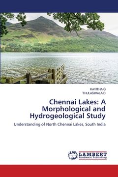 portada Chennai Lakes: A Morphological and Hydrogeological Study (en Inglés)
