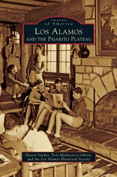 portada Los Alamos and the Pajarito Plateau (en Inglés)