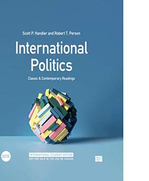 portada International Politics - International Student Edition: Classic and Contemporary Readings (en Inglés)