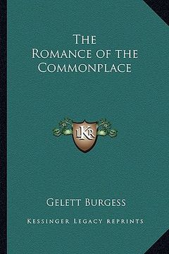portada the romance of the commonplace (en Inglés)